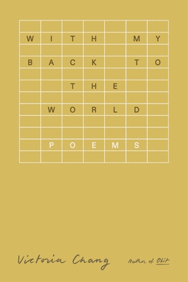 With My Back to the World: Poems