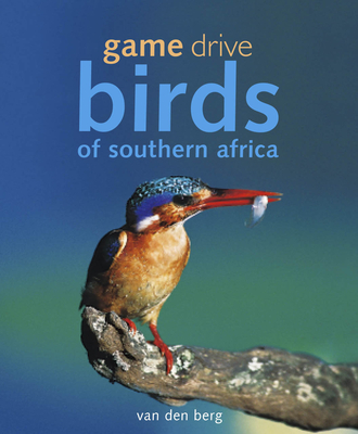 Game Drive: Birds of Southern Africa Cover Image