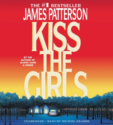 Kiss the Girls (Alex Cross #2)