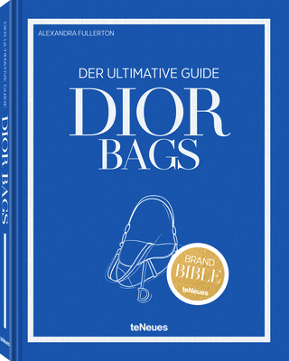The Ultimate Guide to Dior Bags (Brand Bible) | Newtonville Books