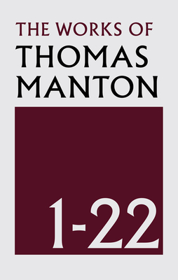 The Works of Thomas Manton: 22 Volume Set By Thomas Manton Cover Image