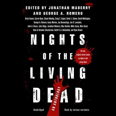 Nights of the Living Dead By Jonathan Maberry (Editor), George A. Romero (Editor) Cover Image