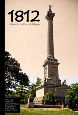 1812: A Guide to the War and Its Legacy Cover Image