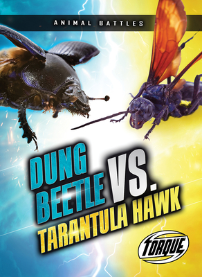 Dung Beetle vs. Tarantula Hawk Cover Image