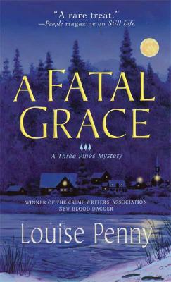 A Fatal Grace: A Chief Inspector Gamache Novel Cover Image