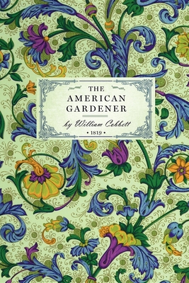 The American Gardener (Gardening in America) Cover Image
