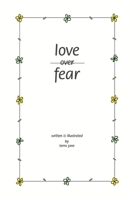 Love Over Fear By Sara Jane Cover Image