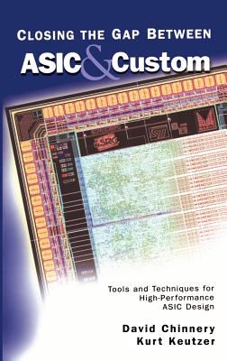 Closing the Gap Between ASIC & Custom: Tools and Techniques for High-Performance ASIC Design Cover Image
