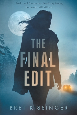 The Final Edit By Bret Kissinger Cover Image