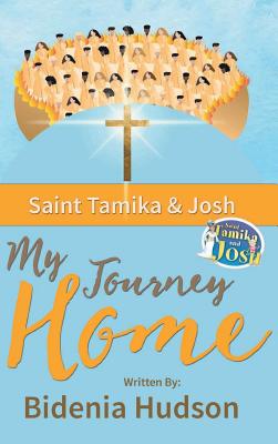 Saint Tamika and Josh: My Journey Home Cover Image