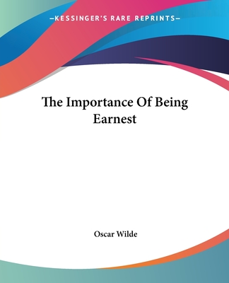 The Importance of Being Earnest