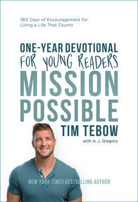 Mission Possible Devotional for Young Readers: 365 Days of Encouragement for Living a Life That Counts Cover Image