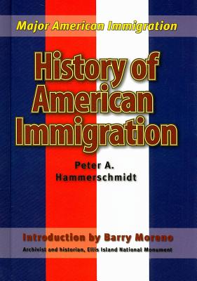 History of American Immigration (Major American Immigration) Cover Image