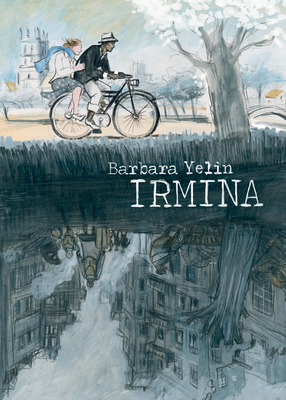 Irmina By Barbara Yelin Cover Image