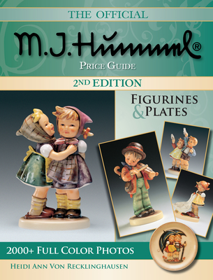 The Official M.I. Hummel Price Guide: Figurines & Plates