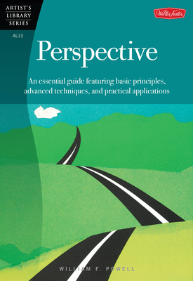 Perspective: An essential guide featuring basic principles, advanced techniques, and practical applications (Artist's Library) Cover Image
