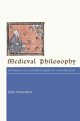 Medieval Philosophy: An Historical and Philosophical Introduction Cover Image