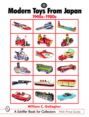 Modern Toys from Japan: 1940s-1980s (Schiffer Book for Collectors) Cover Image