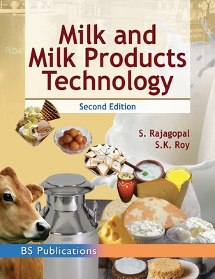 Milk and Milk Products Technology By S. K. Roy, S. Rajagopal Cover Image