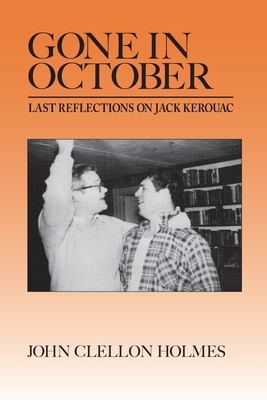 Gone in October: Last Reflections on Jack Kerouac Cover Image