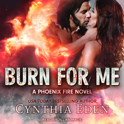 Cover for Burn for Me (Phoenix Fire #1)