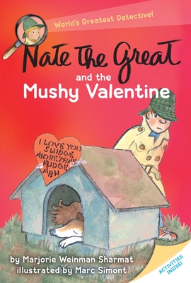Nate the Great and the Mushy Valentine By Marjorie Weinman Sharmat, Marc Simont (Illustrator) Cover Image