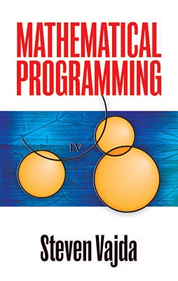 Mathematical Programming (Dover Books on Computer Science) Cover Image