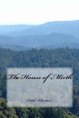 The House of Mirth