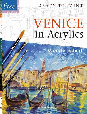 Venice in Acrylics (Ready to Paint) Cover Image