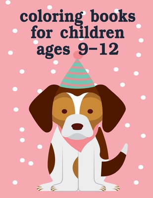 Coloring Books For Children Ages 9-12: Christmas books for toddlers, kids and adults (American Animals #11) Cover Image