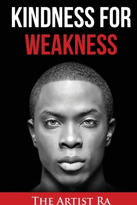 Cover for Kindness For Weakness