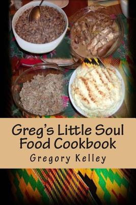 Greg's Little Soul Food Cookbook Cover Image