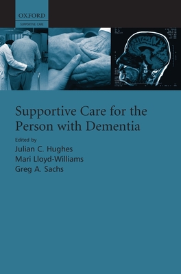 Supportive Care for the Person with Dementia Cover Image