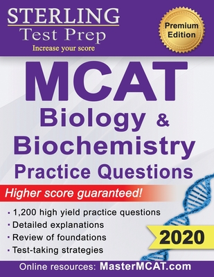 Sterling Test Prep MCAT Biology & Biochemistry Practice Questions: High Yield MCAT Questions By Sterling Test Prep Cover Image