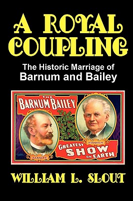 A Royal Coupling: The Historic Marriage of Barnum and Bailey (Milford #72) Cover Image
