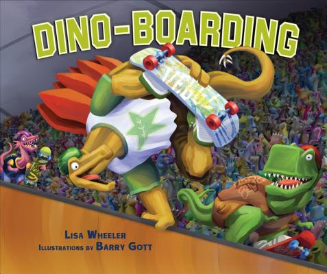 Dino-Boarding By Lisa Wheeler, Barry Gott (Illustrator) Cover Image