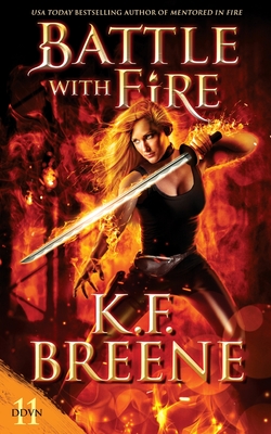 Battle with Fire By K. F. Breene Cover Image