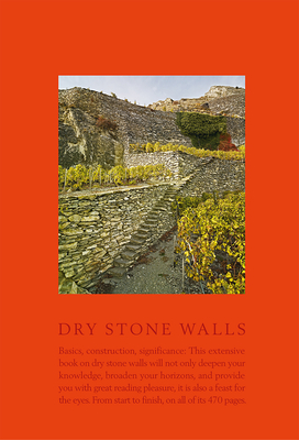 Dry Stone Walls: Fundamentals, Construction Guidelines, Significance Cover Image