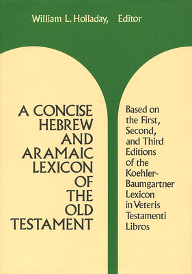 A Concise Hebrew and Aramaic Lexicon of the Old Testament Cover Image