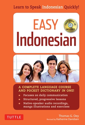 Easy Indonesian: Learn to Speak Indonesian Quickly (Audio CD Included) (Easy Language)