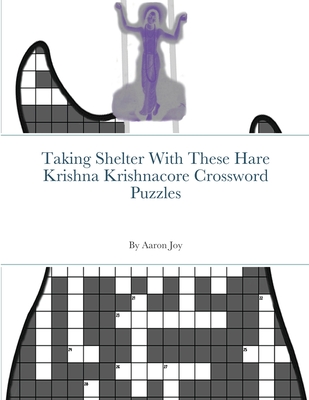 Taking Shelter With These Hare Krishna Krishnacore Crossword Puzzles Cover Image