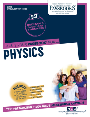 Physics (SAT-13): Passbooks Study Guide (College Board SAT Subject Test Series #13) By National Learning Corporation Cover Image