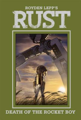 Rust Vol. 3: Death of the Rocket Boy Cover Image
