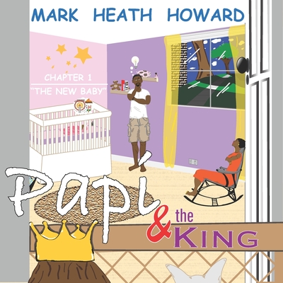 Papi & the King (New Baby #1)