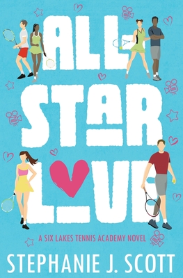 All-Star Love By Stephanie J. Scott Cover Image