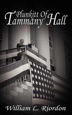 Plunkitt of Tammany Hall Cover Image