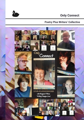 Only Connect By Poetry Plus Writers' Collective, Beir Bua Press (Editor), Michelle Moloney King (Editor) Cover Image