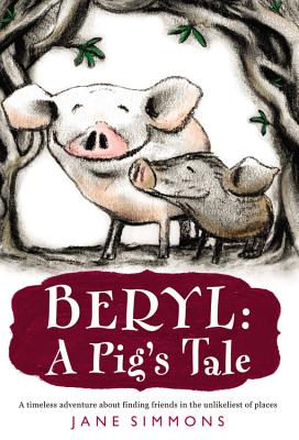 Beryl: A Pig's Tale By Jane Simmons Cover Image