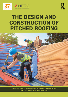 The Design and Construction of Pitched Roofing Cover Image