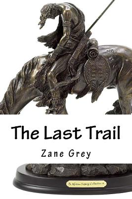 The Last Trail